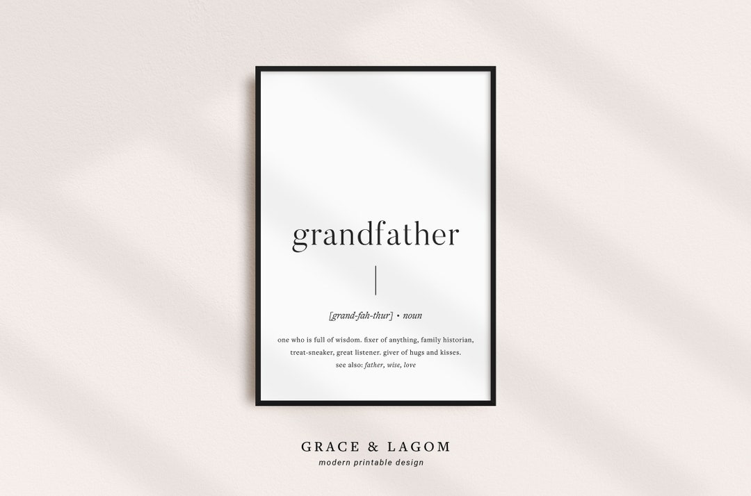 Grandfather Definition Printable Wall Art Fathers Day Gift Etsy