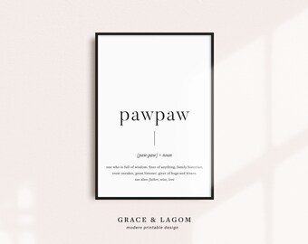 Pawpaw Definition | Printable Wall Art | Fathers Day Gift for Grandpa | Grandpa Gift | Pregnancy Announcement Gift Grandpa