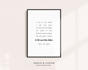 Run to the Father | Song Lyrics Wall Art | Printable Wall Art