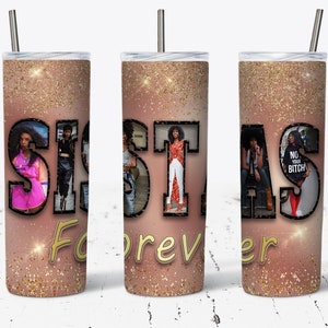 Vaso Sistas - Agrega tus fotos, 20 oz. Flaco vaso, descarga digital PNG, envoltura de vaso de foto, hermandad PNG, hermana negra PNG