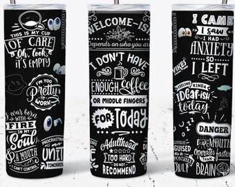 Sarkastischer Tumbler Wrap, 20 Unzen Skinny Tumbler Sublimation Designs Tumble PNG Datei Digitaler Download, sarkastische Zitate, lustige Tumbler Wrap