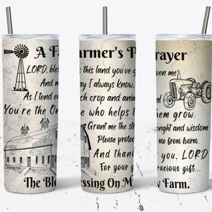 Farmer Prayer Tumbler, 20 oz Skinny Tumbler Sublimation Straight Wrap Design, Rural American Farm, Thank A Farmer, So GOD Made A Farmer