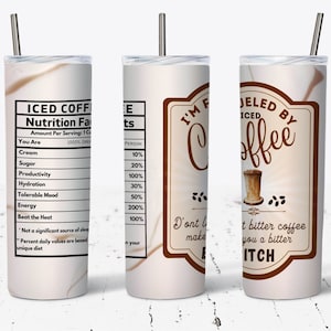 Fatos nutricionais do café gelado Projetos de sublimação de copo magro de 20 onças, envoltório de copo, não deixe o café amargo fazer de você uma cadela amarga, png