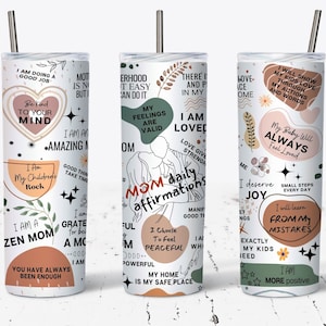 Mom Daily Affirmations 20oz Skinny Tumbler Wrap, Mom Tumbler Wrap, Self Love, Mom Positive Wording, Boho Tumbler Wrap, PNG Digital Download