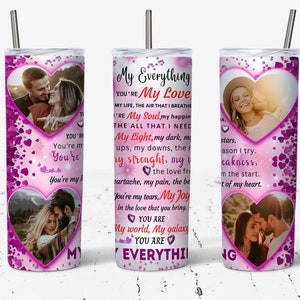 My Everything, My Love Couples Photo Tumbler Template Add Your Photos 4 Heart Photo Slots, 20 oz Skinny Tumbler Sublimation Wrap - PNG Files