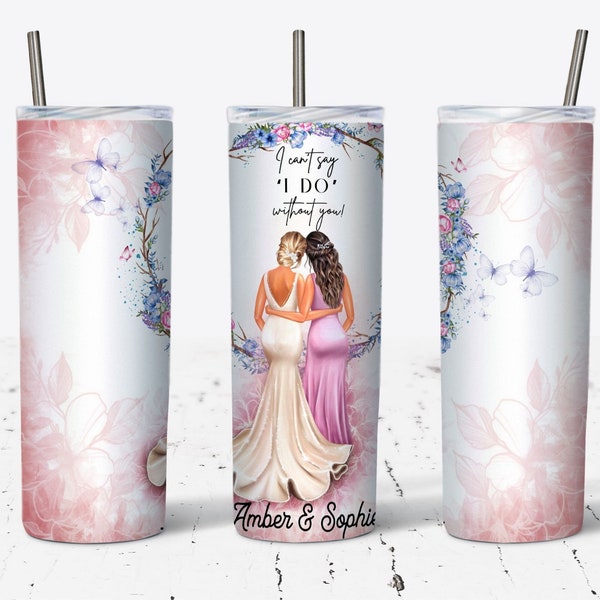 Bridesmaid Proposal Gift Tumbler Design, 20oz Skinny Tumbler Sublimation Designs, Bridesmaid Tumbler Wrap, Gift for Maid of Honor