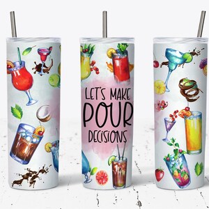 Prenons des décisions pour un verre à cocktail avec alcool, emballage de verre skinny 20 oz, modèle de verre sans couture - téléchargement numérique PNG