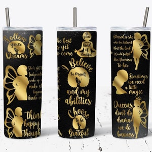 Black Woman Motivation Sublimation Design, 20oz Skinny Tumbler PNG, Black Girl Tumbler Wrap, Black Woman Tumbler Wrap, Inspirational Tumbler