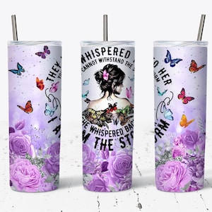 They Whispered To Her You Cannot Withstand The Storm She Whispered Back I Am The Storm 20oz Skinny Tumbler Sublimation Designs PNG Digital