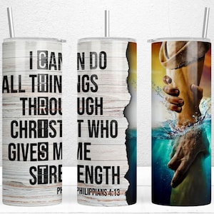 I Can Do All Things Through Christ 20oz Skinny Tumbler Sublimation Design, Jesus Tumbler, Religious Tumbler Wrap, PNG Digital Download