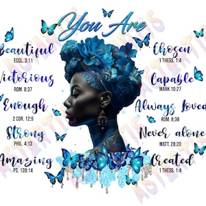 Black Women PNG, You Are Png, Afro Queen PNG, You Are Enough Png, Melanin Girl, Black Queen png, PNG Sublimation, Digital File Sublimation