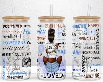 Love Yourself Black Woman Affirmation 16oz Libbey Glass Can Tumbler Sublimation Design, Daily Affirmations Wrap, PNG Digital Download
