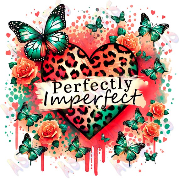 Perfectly Imperfect Png, Inspirational Phrase Png,Leopard Cheetah Print, Motivational Shirt Png, Perfectly Imperfect Design PNG Digital File