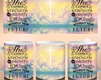 She is Clothed in Strength 11oz & 15oz Mug Template, Religious Mug Wrap, Proverbs 31:25, Bible Verse Mug Wrap, PNG Digital Files Download