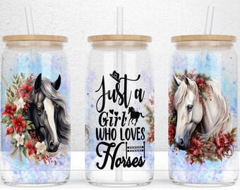 Gewoon een meisje dat van paarden houdt 16oz Libbey Glass Wrap, Horse Tumbler Wrap, Horse Lovers Gift, Horse Flowers PNG File Digital Download ALLEEN