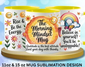 Positive Morning Affirmation Mug Wrap, 11oz & 15oz Mug Template, Mug Sublimation Design, Daily Affirmations Mug Wrap PNG Digital Files