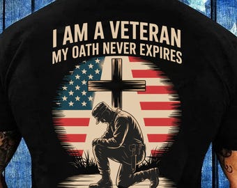 Memorial Day Shirt PNG Sublimation Design, Memorial Day Png, Veterans Day Png, Veteran Shirt, My Oath Never Expires PNG Digital Download