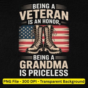 Veteran Honor Grandma Shirt PNG Sublimation Design, Memorial Day Png, Veterans Day Png, Veteran Shirt, Patriotic Family Graphic PNG File
