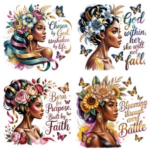 May include: Four watercolor illustrations of women with floral headpieces and butterflies. Each portrait features a different quote: "Chosen by God, unshaken by life," "God is within, her she will not fall," "Born for Purpose, Built by Faith," and "Blooming through every Battle."