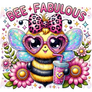 Bee Fabulous PNG Sublimation Design, Cute Kawaii Bee Clipart, Girly Pink Aesthetic, Sparkle Glitter Bee Png, Bee Shirt Design Commercial Use
