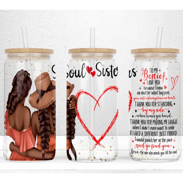 Soul Sisters 16oz Libbey Glass Can Tumbler Sublimation Design, Best Friend Tumbler Wrap, Can Tumbler Design, PNG File Digital Download