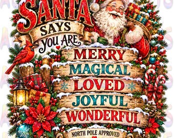 Santa Christmas PNG, Vintage Christmas Santa PNG, Merry Magical Loved Joyful PNG, Christmas Shirt Design, North Pole Sublimation