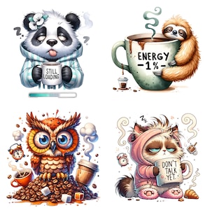 May include: A collection of four cartoon illustrations featuring sleepy animals with coffee. A panda in pajamas holds a mug that says "Still Loading." A sloth rests on a mug with "Energy -1%." An owl sits on coffee beans. A cat in a hoodie holds a mug that says "Don't Talk Yet."