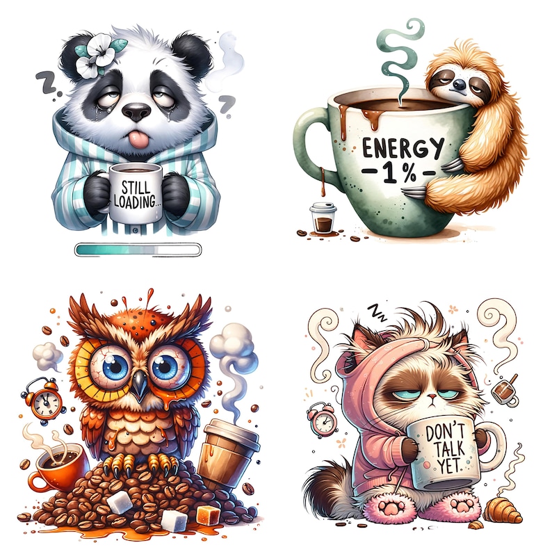 May include: A collection of four cartoon illustrations featuring sleepy animals with coffee. A panda in pajamas holds a mug that says "Still Loading." A sloth rests on a mug with "Energy -1%." An owl sits on coffee beans. A cat in a hoodie holds a mug that says "Don't Talk Yet."