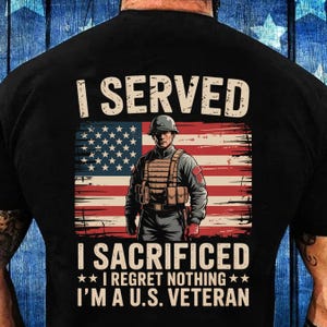 Memorial Day Shirt PNG Sublimation Design, Memorial Day Png, Veterans Day Png, Veteran Shirt, Patriotic Png, I served PNG Digital Download