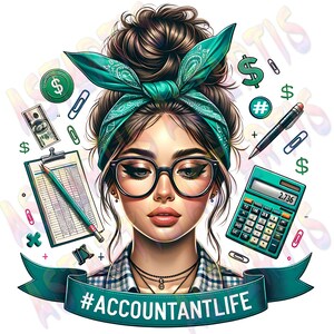 Op de afbeelding: Een vrouw met bruin haar dat in een knotje is geknoopt, draagt een groene bandana en een bril. Ze is omringd door artikelen met een boekhoudthema, waaronder een rekenmachine, een klembord met een spreadsheet en dollartekens. De tekst "#ACCOUNTANTLIFE" wordt weergegeven op een groen lint.