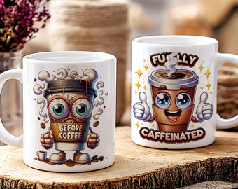 Sarcastic Before Coffee Mug Wrap, 11oz & 15oz Funny Coffee Mug Wrap PNG Sublimation, Caffeine Humor, Coffee Addict 2 Side Mug Sublimation