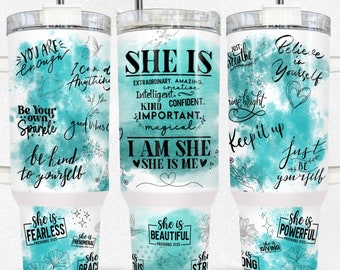 She Is Me Daily Affirmations 40oz Tumbler Design, Inspirational Woman Tumbler Wrap, Positive Affirmations Tumbler PNG Files Digital Download