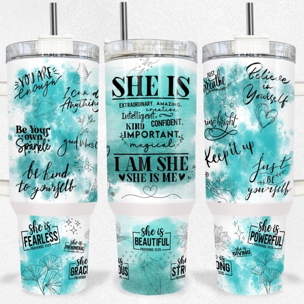 She Is Me Daily Affirmations 40oz Tumbler Design, Inspirational Woman Tumbler Wrap, Positive Affirmations Tumbler PNG Files Digital Download
