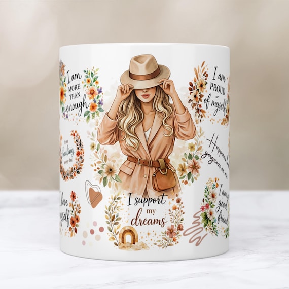 Mental Health Mug Wrap, 11oz & 15oz Mug Template, Motivational Coffee Cup For Woman, Daily Affirmations Mug Wrap PNG Digital Download