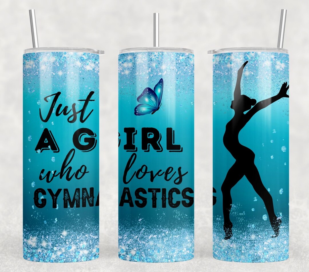 Just a Girl Who Loves Gymnastics, 20oz Skinny Tumbler Sublimation Designs, Gymnastics Tumbler