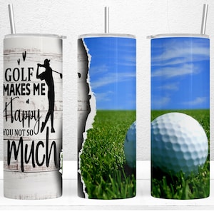 Funny Golf Tumbler Wrap, 20oz Skinny Tumbler Sublimation Design, Golf Makes Me Happy, Golf Tumbler Wrap, PNG File Digital Download