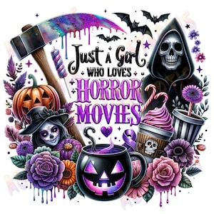 Nur ein Mädchen, das Horrorfilme Png liebt, Halloween Png, Gruselige Saison Png, Gruselige Girly Png, Hexenvibes, Horrorfilme PNG Sublimat Design