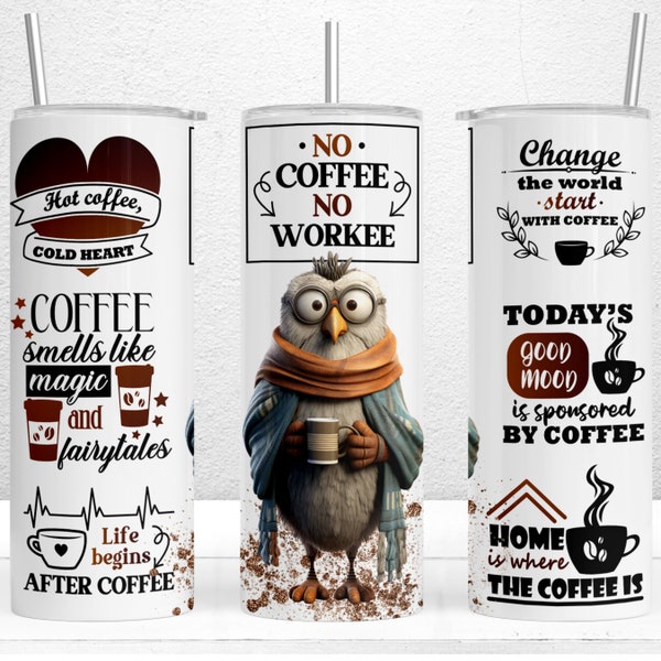 Citations drôles de café enveloppant de verre, conception de sublimation de gobelet maigre 20 oz, téléchargement numérique PNG drôle d'oiseau, café drôle, café humour PNG