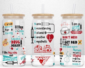 Funny Nurse Glass Can Wrap, 16oz Libbey Glass Can Sublimation Design, Nurse Life Glass Can, Funny Nurse Gift, PNG File Digital Download
