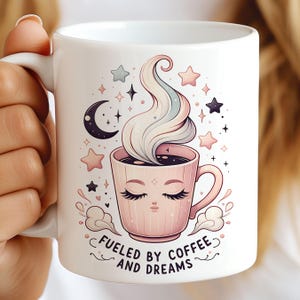 Alimenté par le café et les rêves, impression de sublimation d&#39;emballage pour tasse à café 11 oz et 15 oz, tasse à café drôle, cadeau pour amateur de café, fichiers PNG