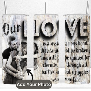 Our LOVE Is A Mysterious Bond Couples Photo Tumbler - Add Your Photo and Names 20oz Skinny Tumbler Sublimation Wrap, PNG Digital Download