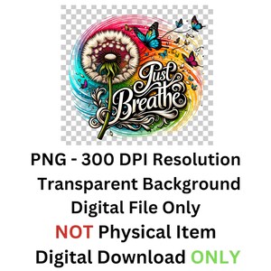 K&ouml;nnte beinhalten: Eine farbenfrohe digitale Illustration eines L&ouml;wenzahns mit einem wirbelnden Hintergrund und dem Text "Just Breathe".