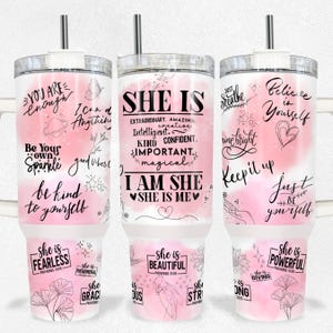 She Is Me Daily Affirmations 40oz Tumbler Design, Inspirational Woman Tumbler Wrap, Positive Affirmations Tumbler PNG Files Digital Download