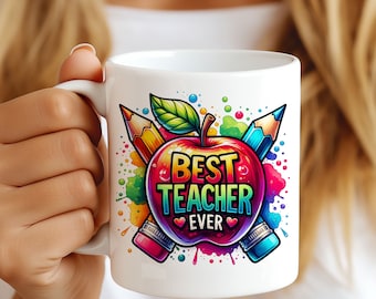 Best Teacher Ever Mug Wrap, 11oz & 15oz Mug Template, Mug Sublimation Design, Best Teacher Mug Wrap Template, Instant Digital Download PNG