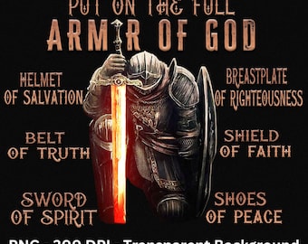 Armor Of God PNG Sublimation Design, Mens Shirt Design, Bible Verse Ephesians, Man Of God Png, Ephesians 6, Christian Jesus Shirt