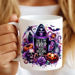 This is My Horror Movies Watching Mug Wrap, 11oz & 15oz Horror Mug Wrap, Halloween Mug Wrap, Scary Movies Mug PNG Digital Download