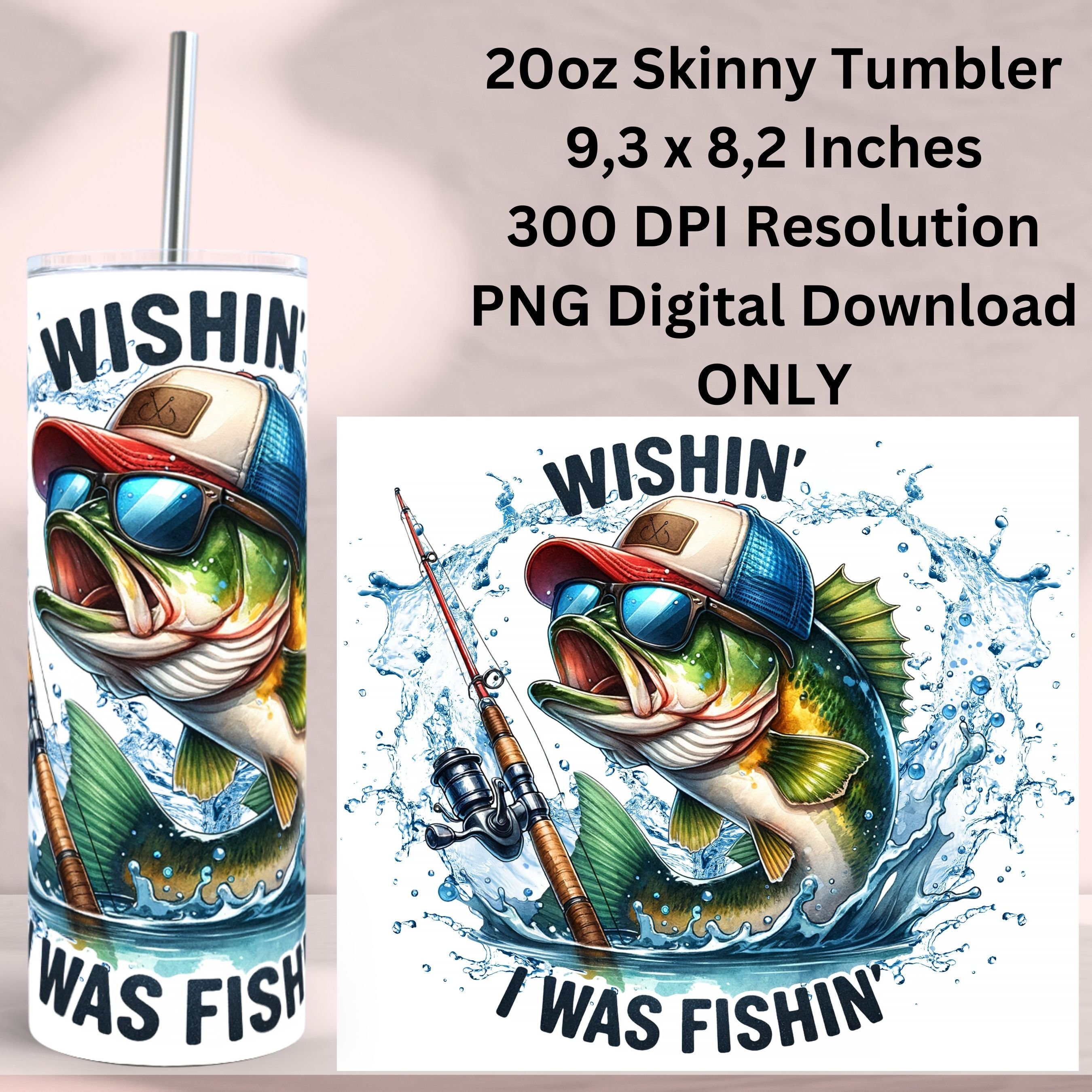 Wishin' I Was Fishin', Funny Fishing Tumbler Wrap, 20oz Skinny Tumbler ...
