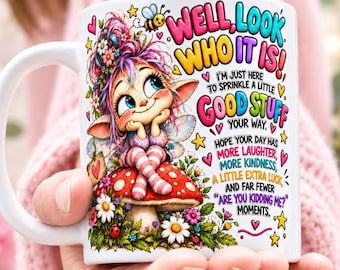 Inspirational Mug Wrap PNG, 11oz & 15oz Positive Quote Mug, Cute Fairy Mushroom Mug Sublimation, Funny Mug Wrap Digital Download