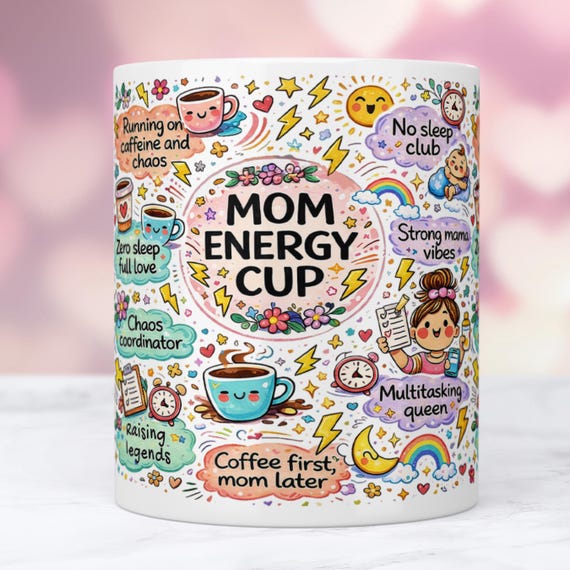 Mom Energy Cup PNG, Funny Mom Mug Wrap Design, 11oz&15oz Mug Sublimation, Mother’s Day Mug Wrap, Motherhood Mug, Mom Mug Digital Download