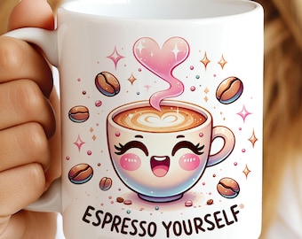 Espresso Yourself Funny Mug Wrap, 11oz & 15oz Coffee Mug Wrap Sublimation Design, Funny Coffee Mug, Coffee Lover Gift, Trendy Coffee PNG